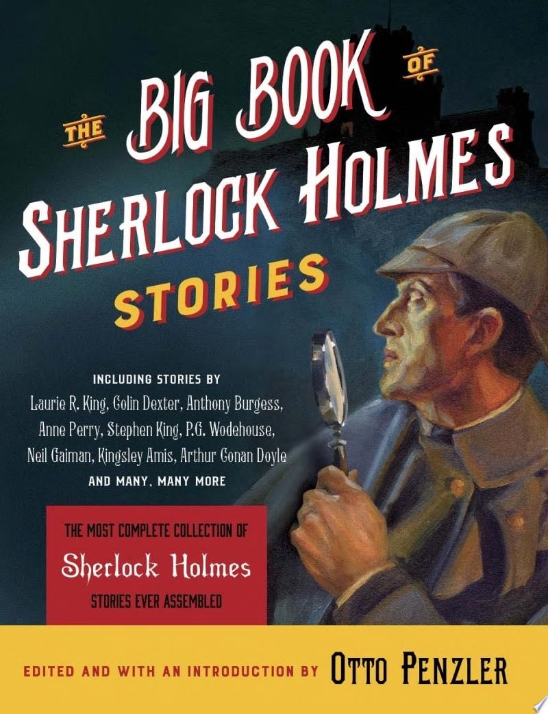 The Big Book of Sherlock Holmes Stories - Otto Penzler · 2015