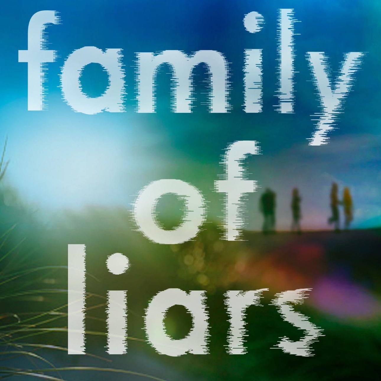 Family of Liars: The Prequel to We Were Liars - E. Lockhart · 2022