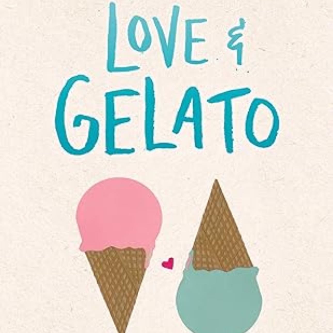 Love & Gelato - Jenna Evans Welch · 2017