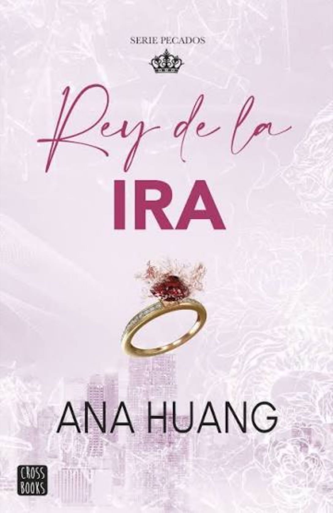 Rey de la ira (Pecados 1) - Ana Huang · 2024