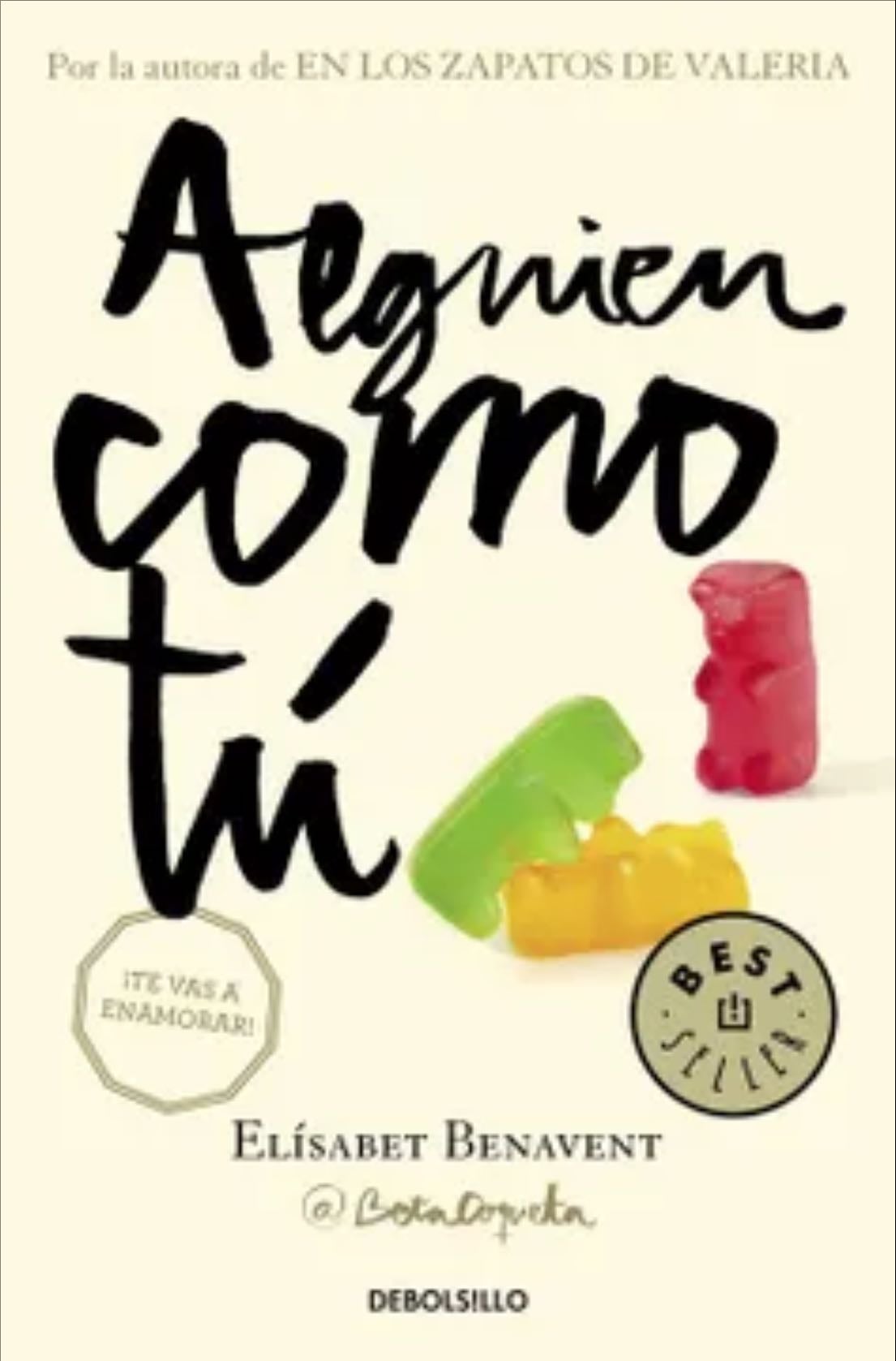 Alguien como tú (Mi elección 2) - Elisabet Benavent · 2016