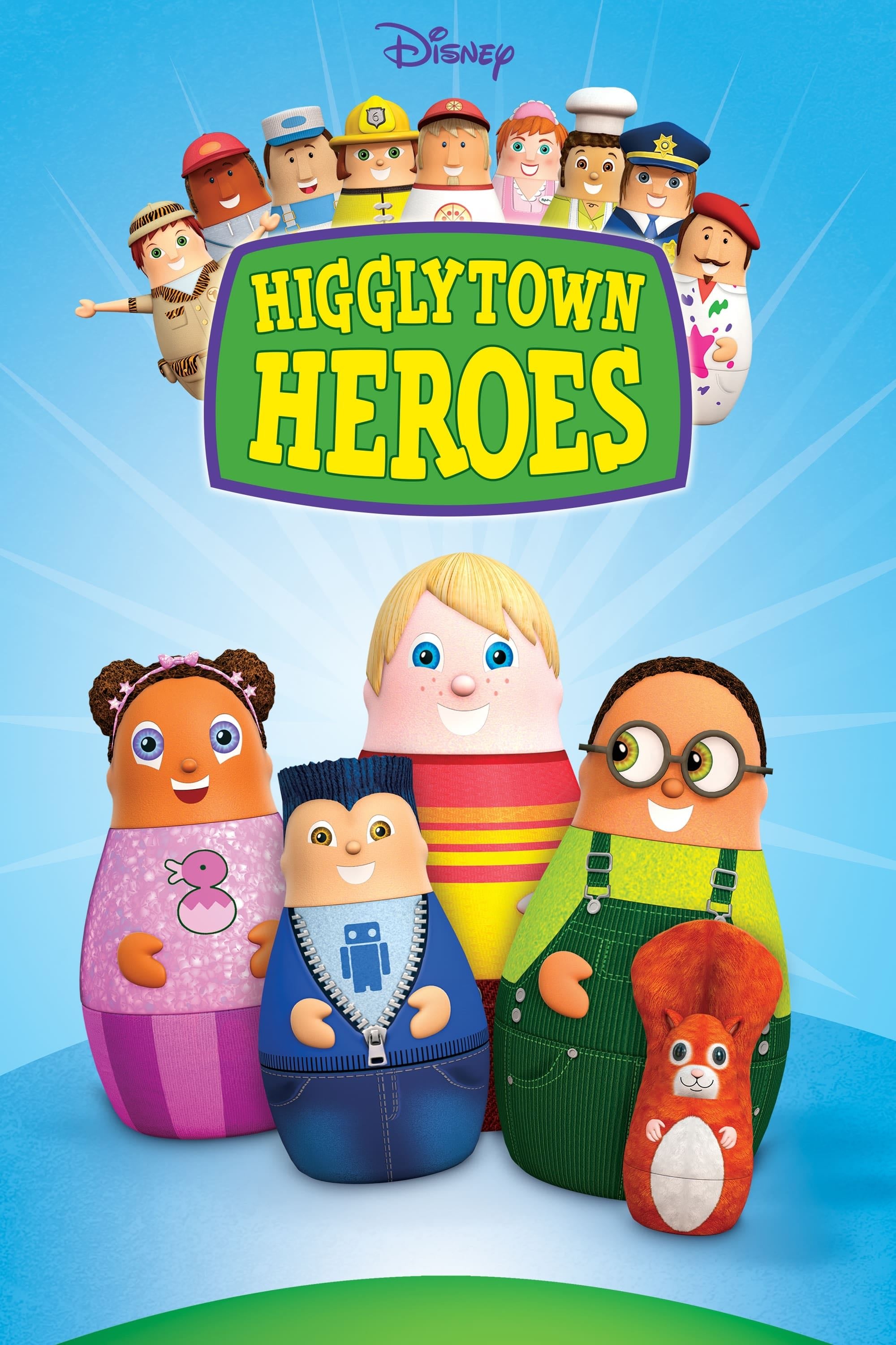 Higglytown Heroes - Kent Redeker · 2004