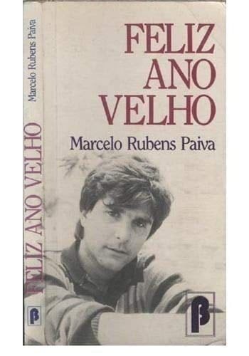 Feliz ano velho - Marcelo Rubens Paiva · 1992