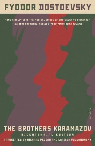The Brothers Karamazov (Bicentennial Edition): A Novel in Four Parts With Epilogue - Fyodor Dostoevsky · 2021