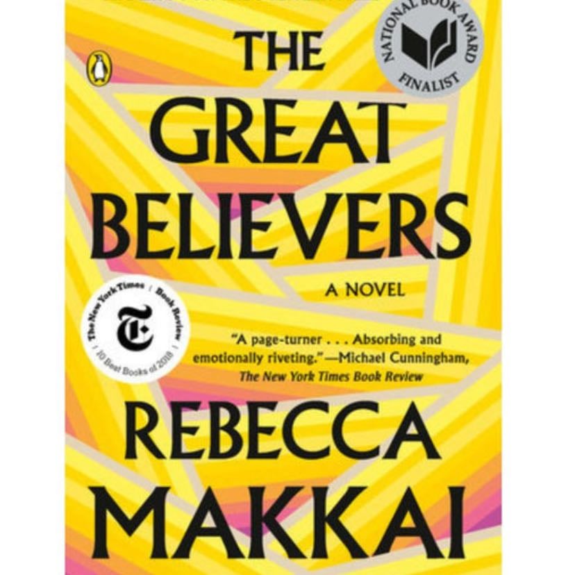 The Great Believers - Rebecca Makkai · 2018
