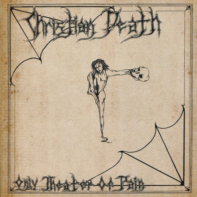 Only Theatre of Pain - Album · Christian Death