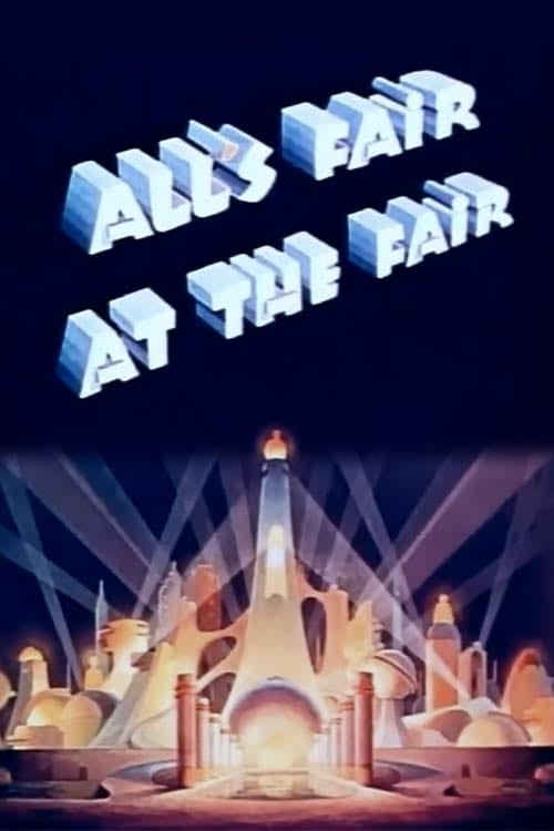 All's Fair at the Fair - Dave Fleischer · 1938