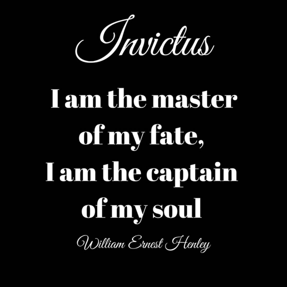 Invictus - William Ernest Henley