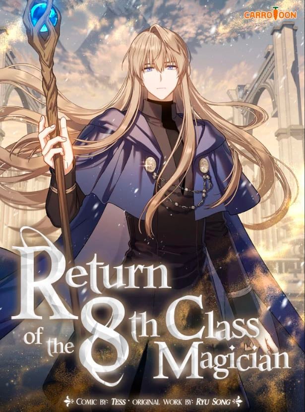 Return Of The 8th Class Mage | Return Of The 8th Class Magician - Ryu Song & Tess