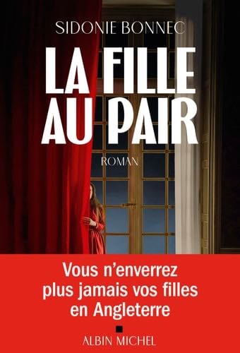 La Fille au pair - Sidonie Bonnec · 2025