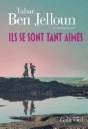 Ils se sont tant aimés - Tahar Ben Jelloun