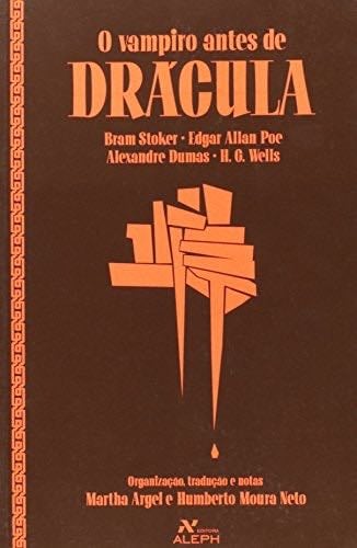 O Vampiro Antes De Dracula (Em Portuguese do Brasil)