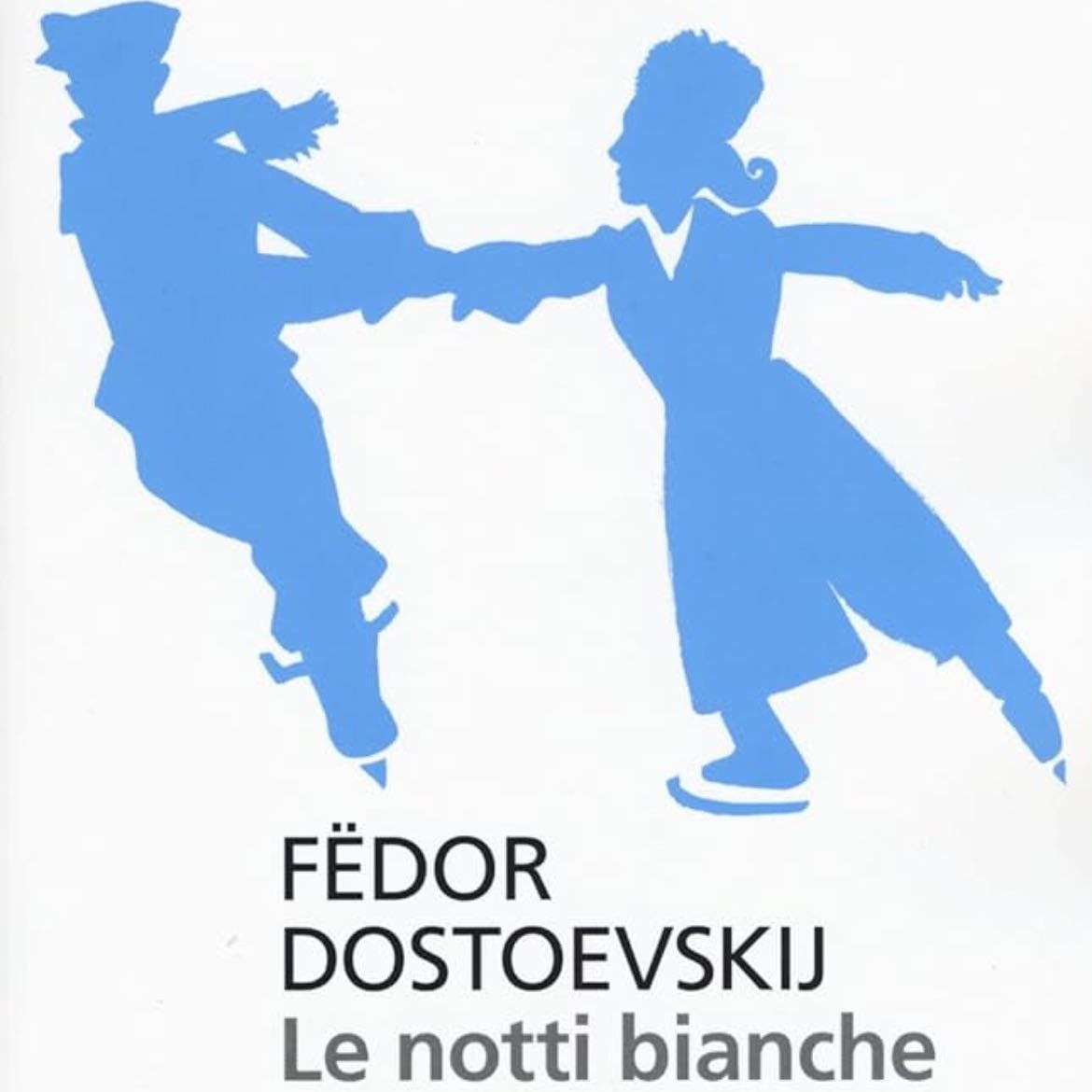 Le Notti Bianche - Fedor Dostoevskij · 2025