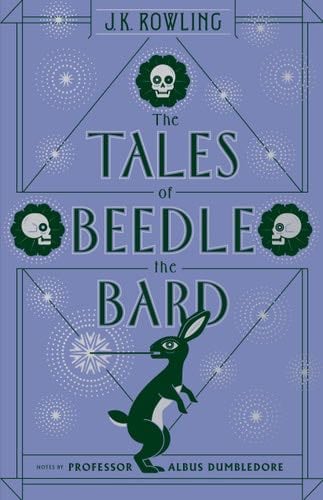 The Tales of Beedle the Bard (Harry Potter) - J. K. Rowling · 2017