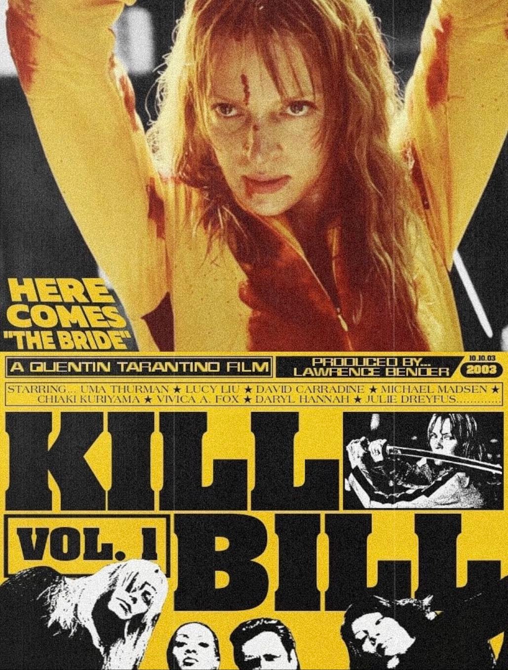 Kill Bill: Vol. 1 - Quentin Tarantino · 2003