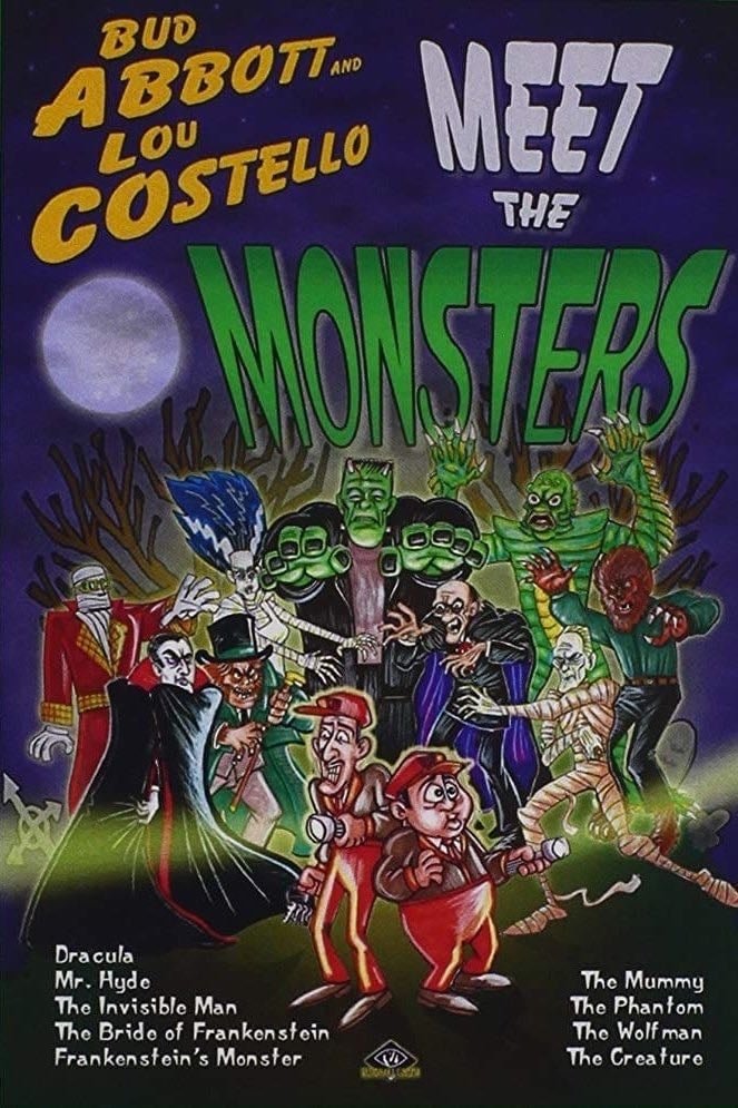 Abbott and Costello Meet the Monsters! - David J. Skal · 2000