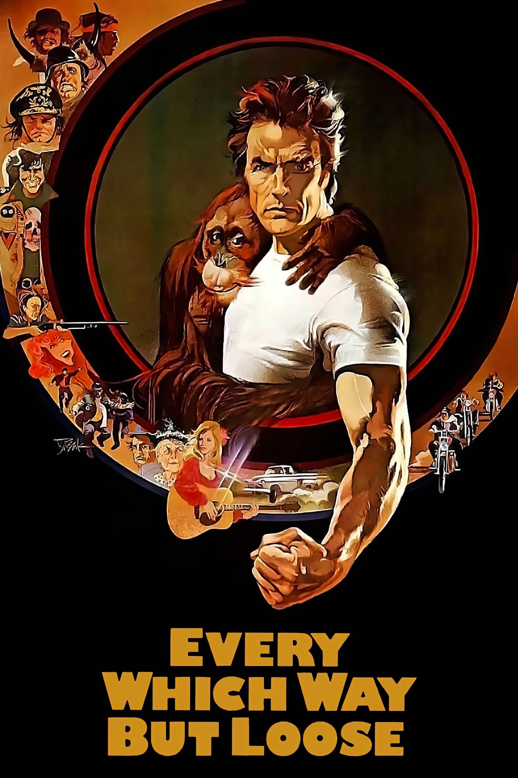 Every Which Way but Loose - James Fargo · 1978