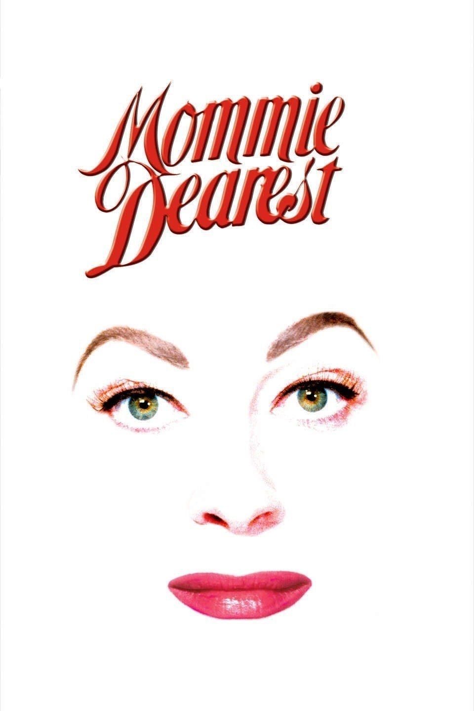 Mommie Dearest - Frank Perry · 1981