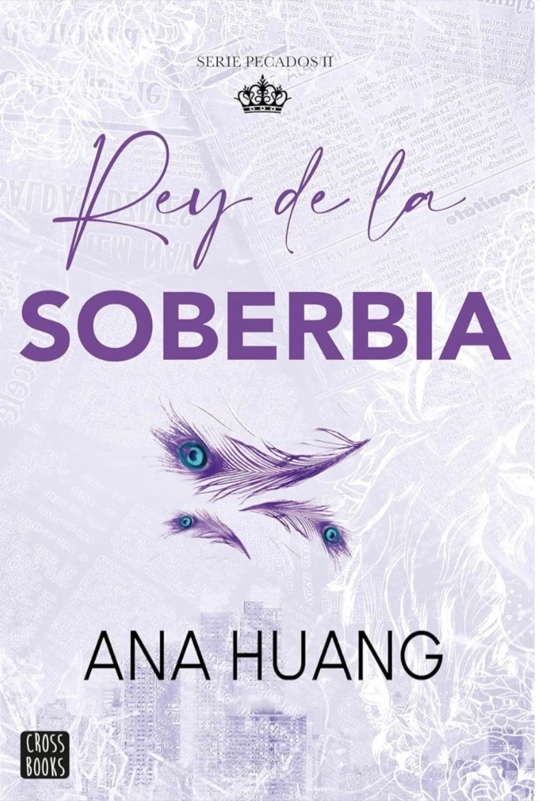 Rey De La Soberbia - Ana Huang