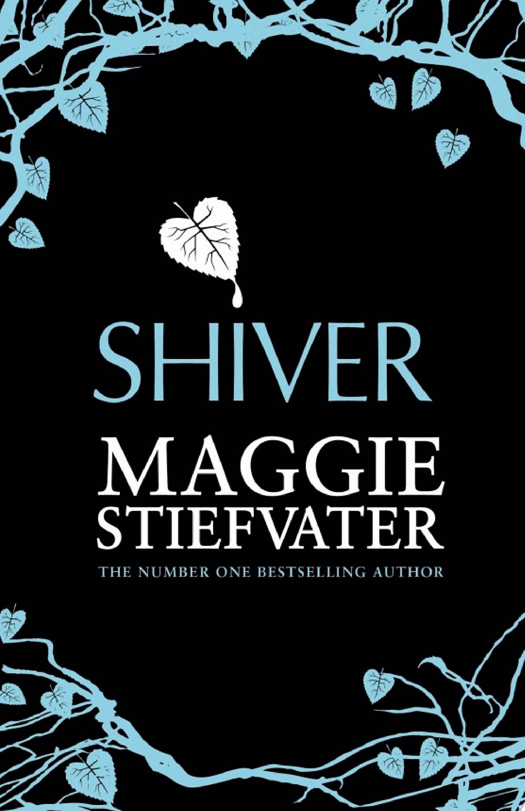 Shiver - Maggie Stiefvater · 2011