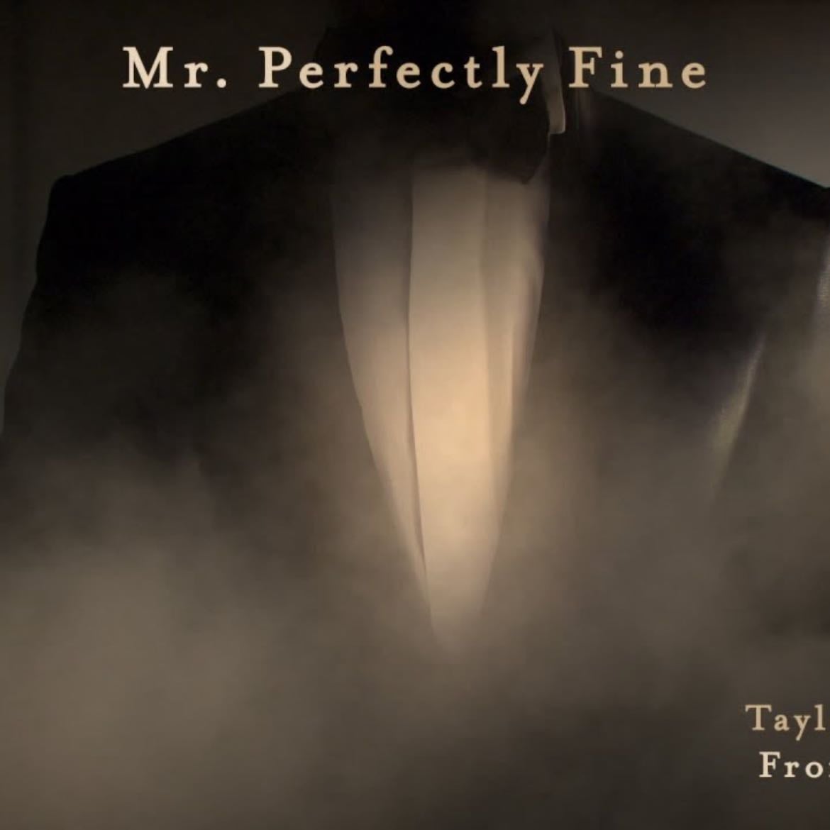 so dignified in your well pressed suit - mr perfectly fine