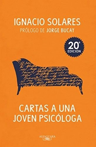Cartas a una joven psicóloga - Ignacio Solares