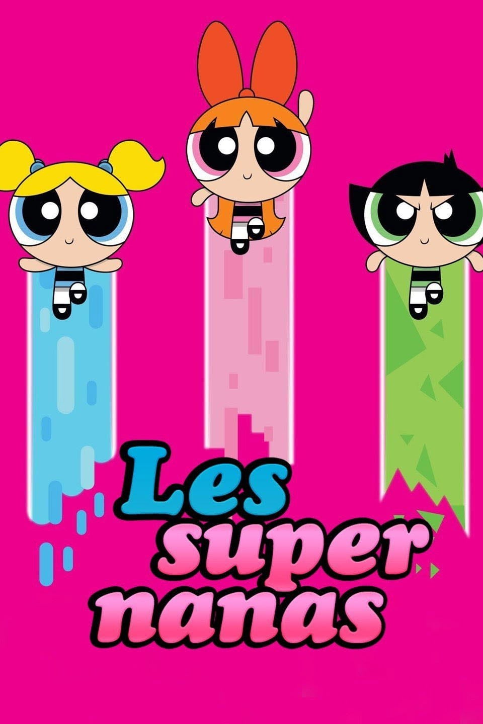 Les Super Nanas - Bob Boyle, Nick Jennings · 2016