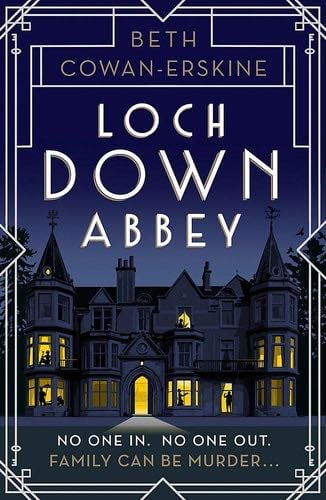 Loch Down Abbey - Beth Cowan-Erskine · 2022