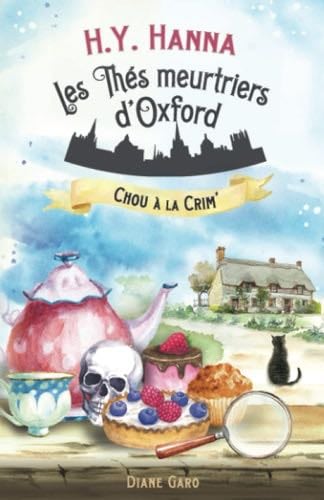 Chou À la Crim' (les Thés Meurtriers D'Oxford - Livre 1) - H. Y. Hanna · 2021