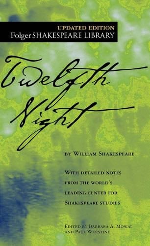 Twelfth Night (Folger Shakespeare Library) - William Shakespeare · 2004