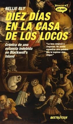 Diez días en la casa de los locos - Nellie Bly · 2023