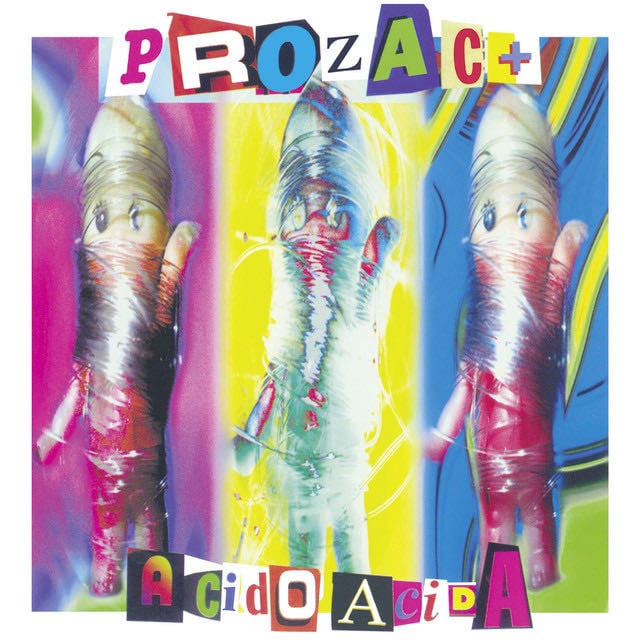 Acido Acida (Anniversary Edition) - Album · Prozac+