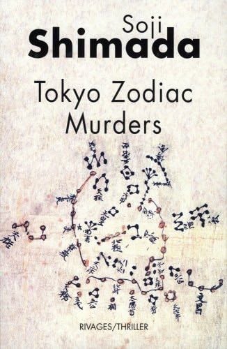 Tokyo Zodiac Murders - Soji Shimada · 2010