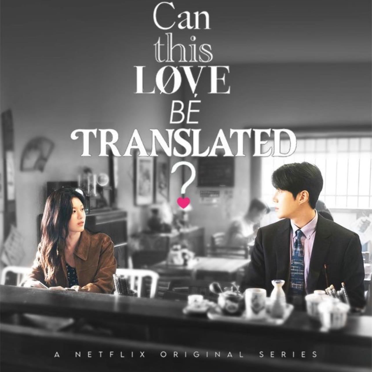 Can This Love Be Translated? - 12 Episodios ·2025