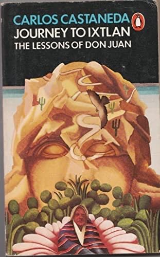 Journey to Ixtlan - Carlos Castaneda · 1975