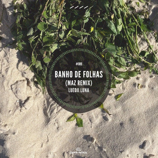 Banho de Folhas - Maz Remix - Song · Luedji Luna, Maz