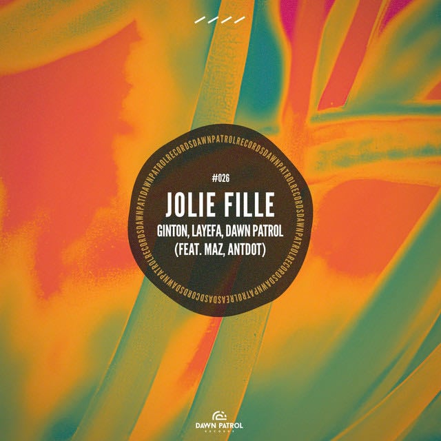 Jolie Fille - Song · Ginton, Layefa, Dawn Patrol, Maz, Antdot