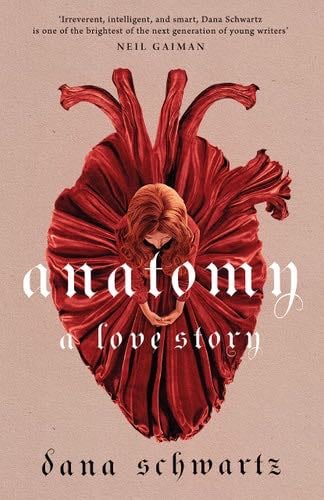 Anatomy: A Love Story - Schwartz Dana · 2022