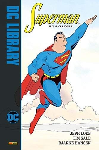 Stagioni. Superman - Jeph Loeb · 2020