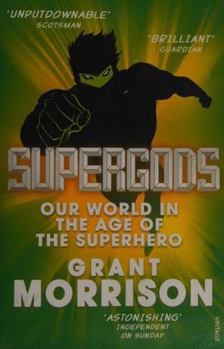 Supergods - Grant Morrison · 2012