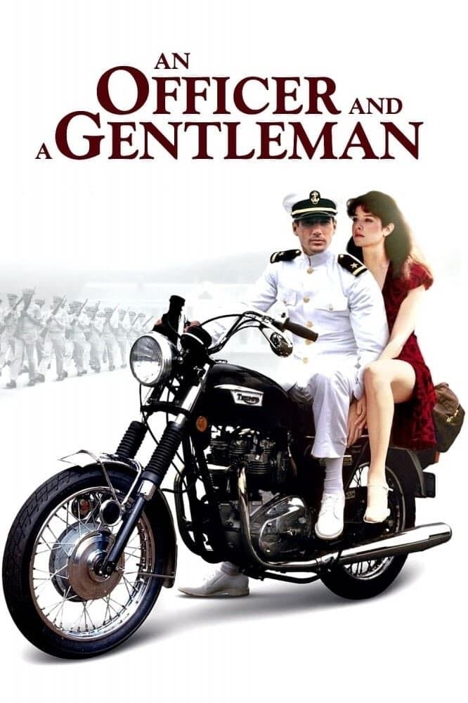 An Officer and a Gentleman - Taylor Hackford · 1982