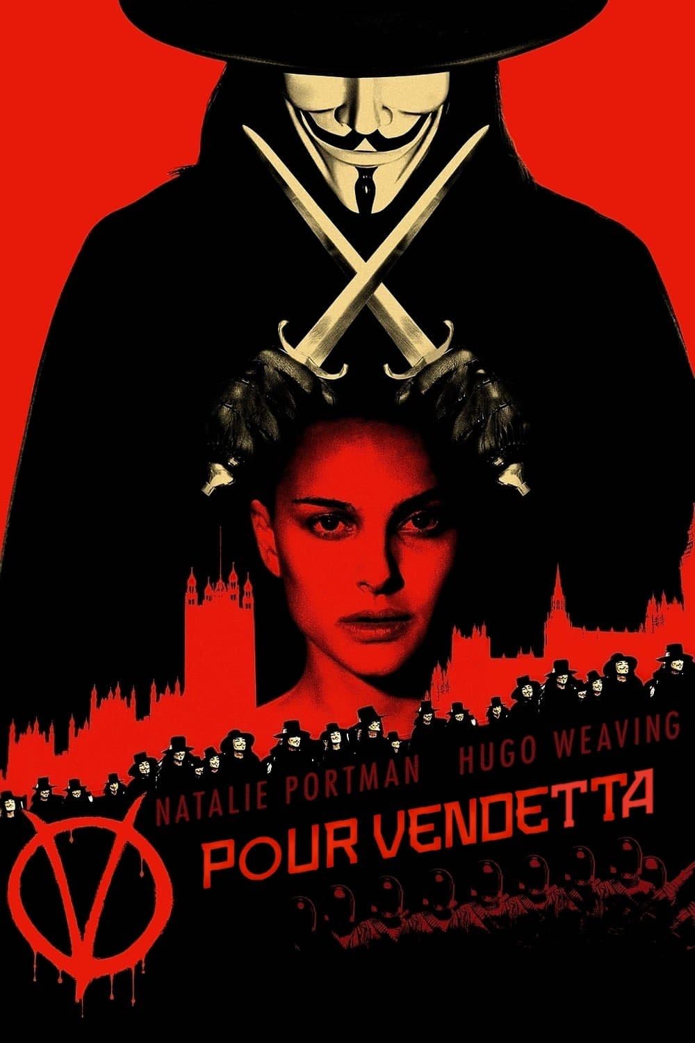 V pour Vendetta - James McTeigue · 2006