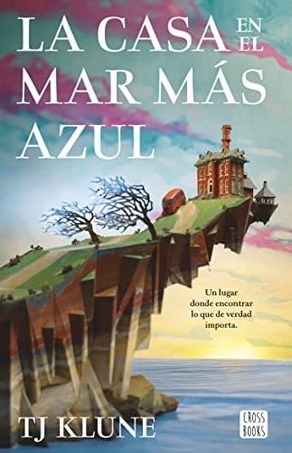 La casa en el mar más azul (Edición mexicana) - TJ Klune · 2022