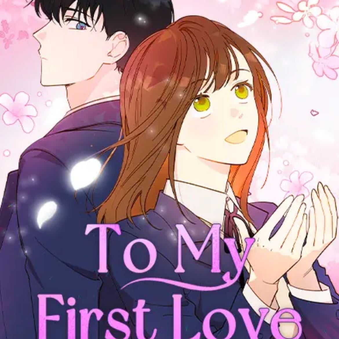 To My First Love