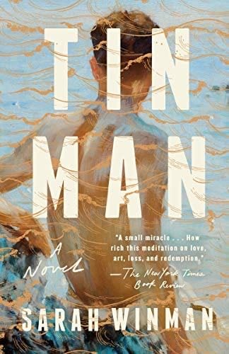 Tin Man: A Novel - Sarah Winman · 2019