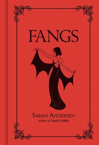 Fangs - Sarah Andersen · 2020