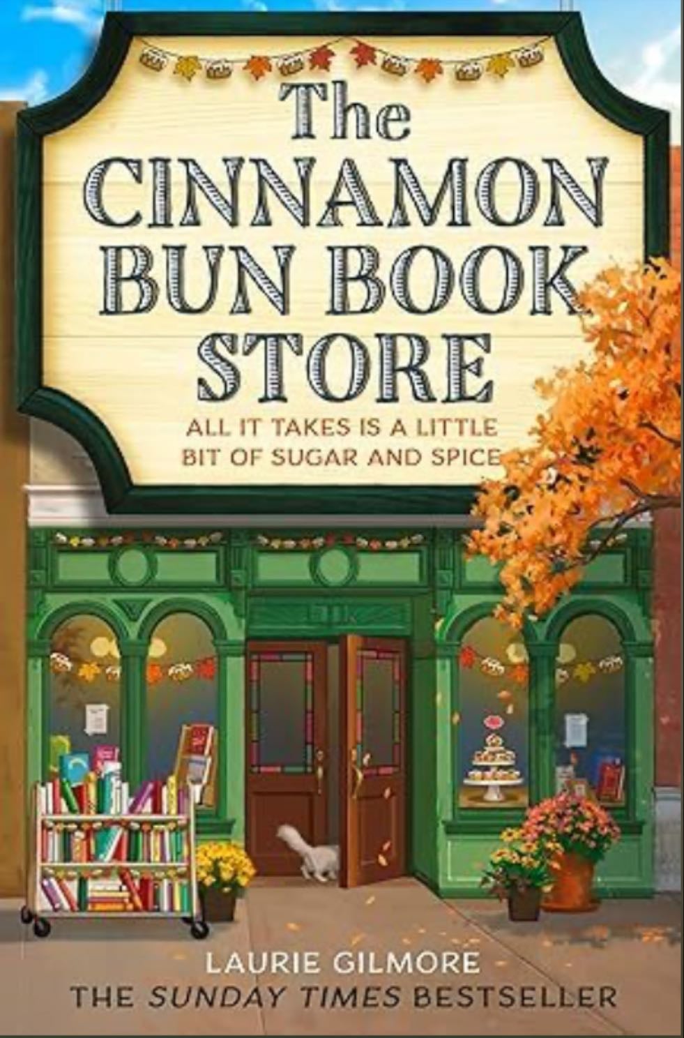 The Cinnamon Bun Book Store - Laurie Gilmore • 2024
