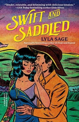 Swift and Saddled - Lyla Sage · 2024