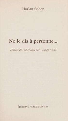 Ne Le Dis A Personne - Harlan Coben · 2006