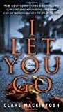 I Let You Go - Clare Mackintosh · 2017